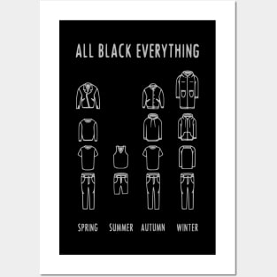 All Black Everything Four Seasons Clothing Posters and Art